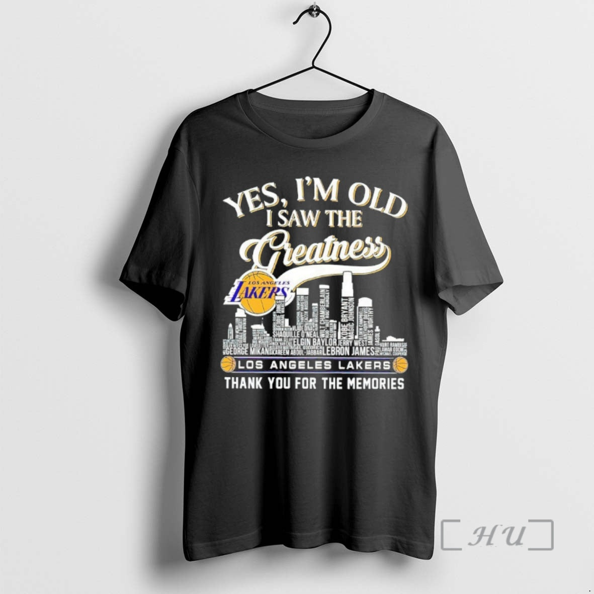 Officials Yes Im Old I Saw The Greatness Los Angeles Lakers Thank You For The - T-Shirt, Sweatshirt, Hoodie