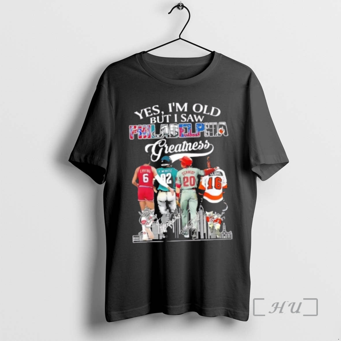 Officials Yes Im Old But I Saw Philadelphia Sports Greatness Legends Skyline Premium T Shirts - T-Shirt, Sweatshirt, Hoodie