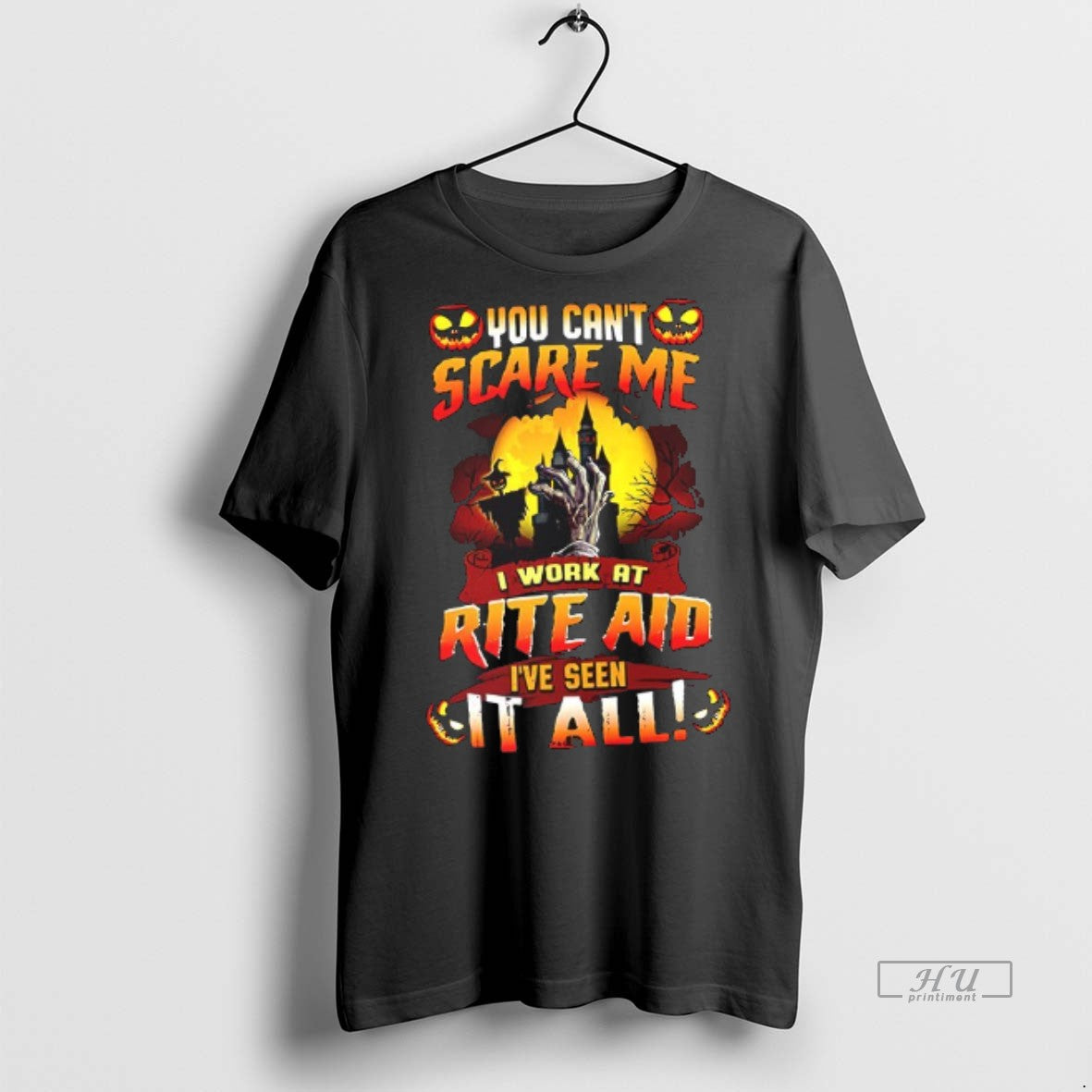 Officials You Cant Scare Me I Work At Rite Aid Ive Seen It All Unisex T-shirt, Sweatshirt, Hoodie, Long Sleeve Tee - T-Shirt, Sweatshirt, Hoodie
