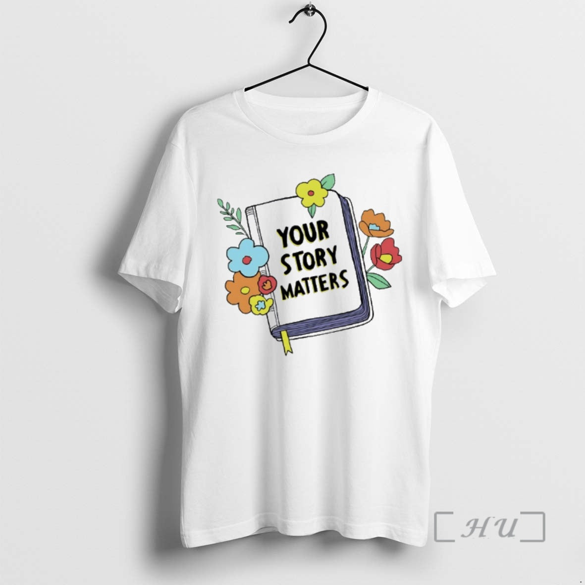 Officials Your Story Matters Unisex T-shirt, Sweatshirt, Hoodie, Long Sleeve Tee - T-Shirt, Sweatshirt, Hoodie