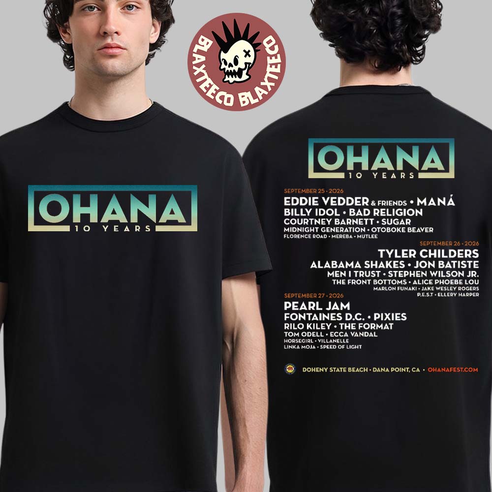 Ohana Festival 2026 Celebrating 10 Years Full Lineup Poster In Dana Point California At Doheny State Beach On September 25 26 And 27 2026 T-Shirt - T-Shirt, Sweatshirt, Hoodie