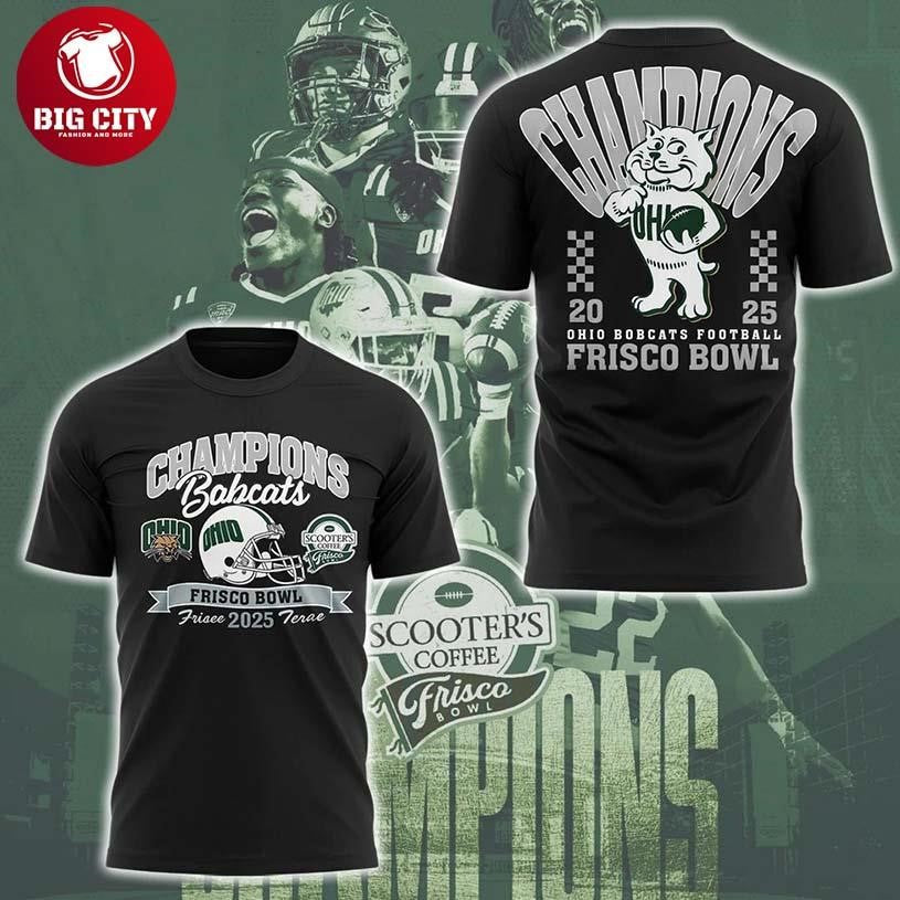 Ohio Bobcats Football Frisco Bowl CHAMPIONS Two Sided Shirt Unisex T-shirt, Sweatshirt, Hoodie, Long Sleeve Tee - T-Shirt, Sweatshirt, Hoodie