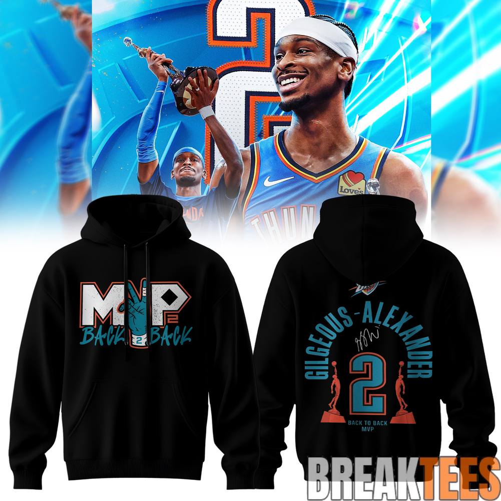 Oklahoma City Thunder 2026 MVP Back-to-Back Signature Hoodie Unisex T-shirt, Sweatshirt, Hoodie, Long Sleeve Tee - T-Shirt, Sweatshirt, Hoodie