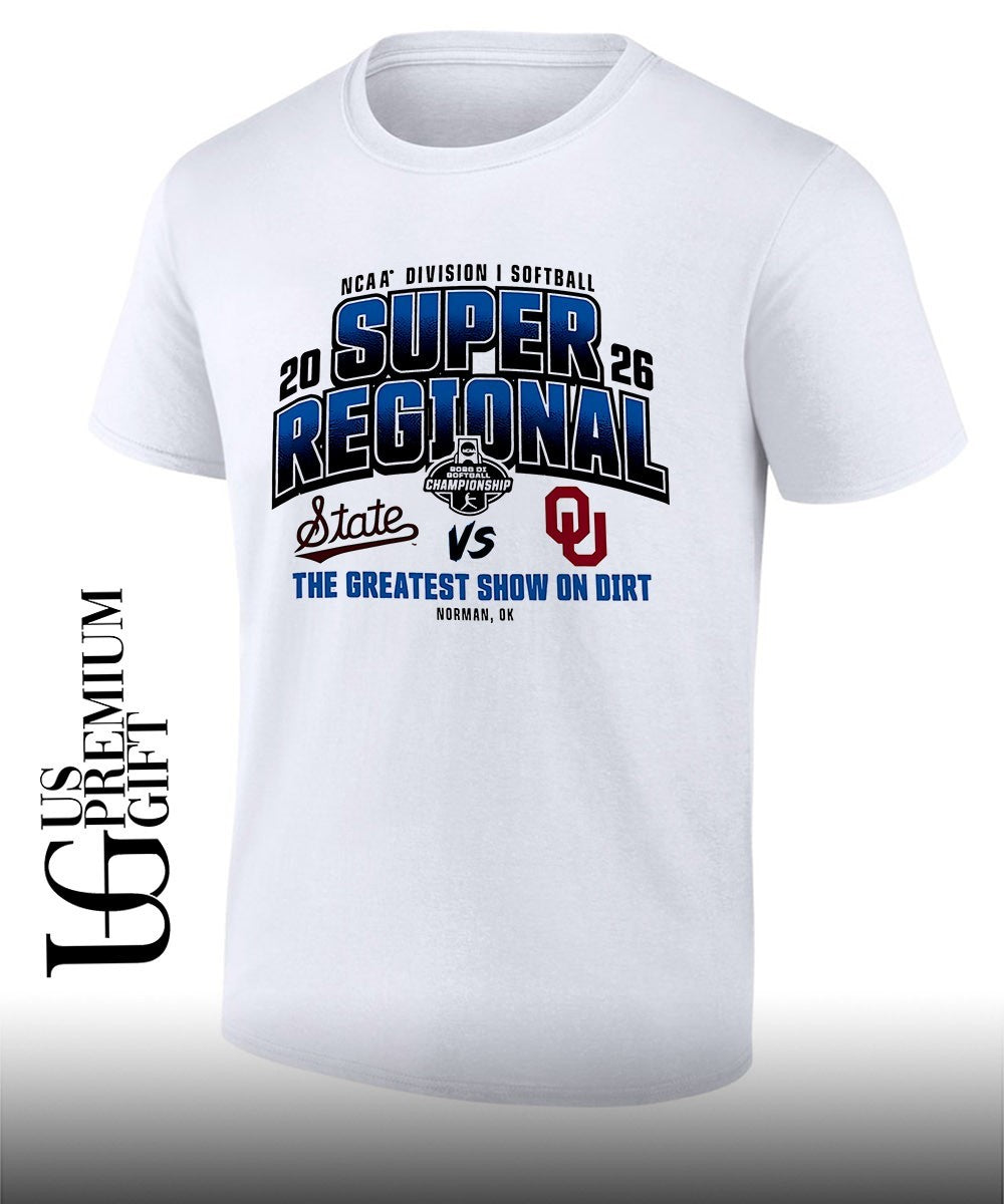 Oklahoma Sooners vs Mississippi State Bulldogs 2026 NCAA Division I Softball Super Regionals the Greatest show on Dirt shirt - T-Shirt, Sweatshirt, Hoodie