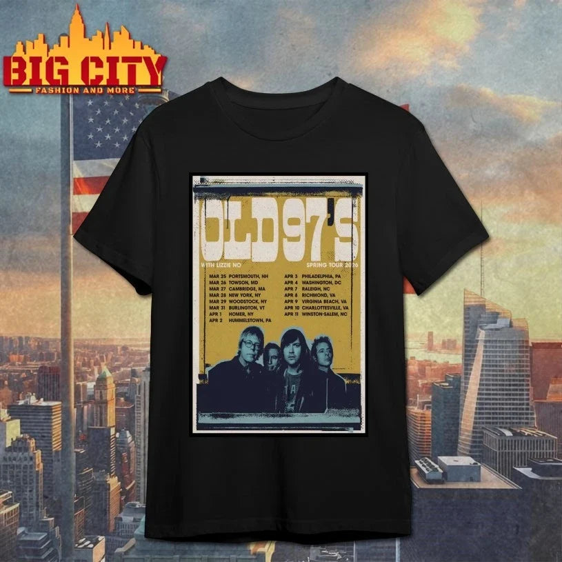 Old 97’s Spring 2026 Shows Poster shirt Unisex T-shirt, Sweatshirt, Hoodie, Long Sleeve Tee - T-Shirt, Sweatshirt, Hoodie