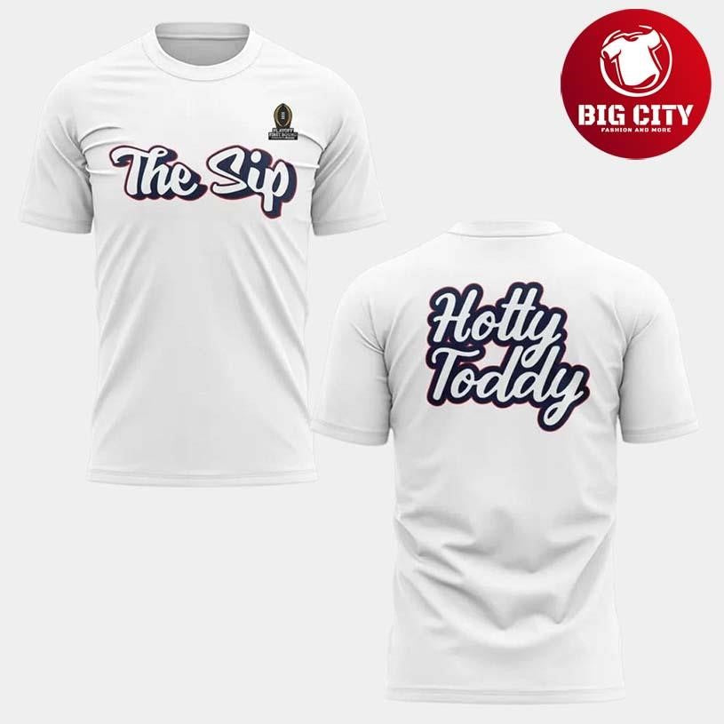 Ole Miss The Sip Hotty Toddy 2025 Two Sided Shirt Unisex T-shirt, Sweatshirt, Hoodie, Long Sleeve Tee - T-Shirt, Sweatshirt, Hoodie