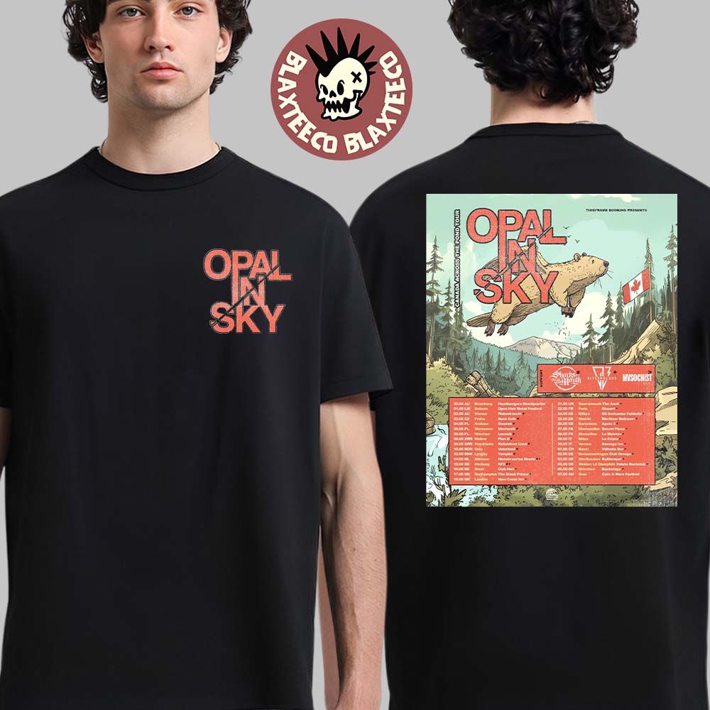 Opal In Sky Canada Across The Pond Tour 2026 Europe And UK Schedule Dates Two Sided T-Shirt - T-Shirt, Sweatshirt, Hoodie