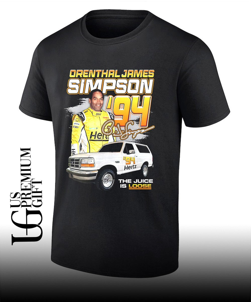 Orenthal James Simpson The Juice Racing 94 signature shirt Unisex T-shirt, Sweatshirt, Hoodie, Long Sleeve Tee - T-Shirt, Sweatshirt, Hoodie