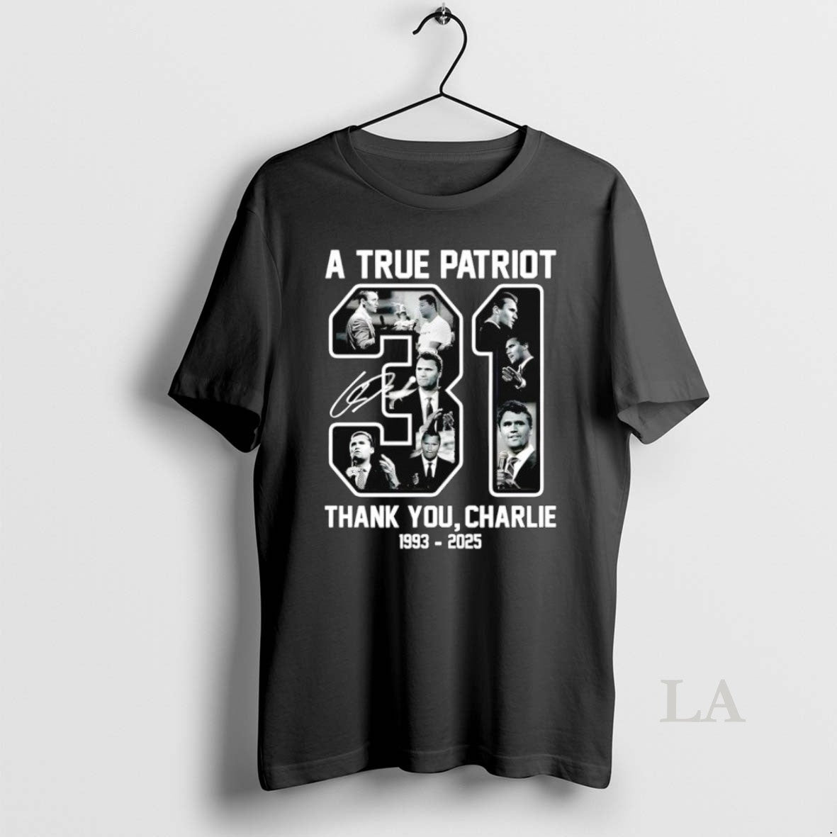 Original A True Patriot 31 Thank You Charlie Kirk 1993 2025 Signature Unisex T-shirt, Sweatshirt, Hoodie, Long Sleeve Tee - T-Shirt, Sweatshirt, Hoodie