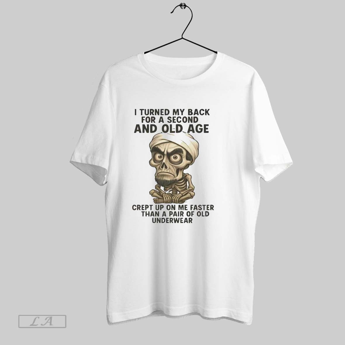 Original Achmed I Turned My Back For A Second And Old Age Ladies Unisex T-shirt, Sweatshirt, Hoodie, Long Sleeve Tee - T-Shirt, Sweatshirt, Hoodie