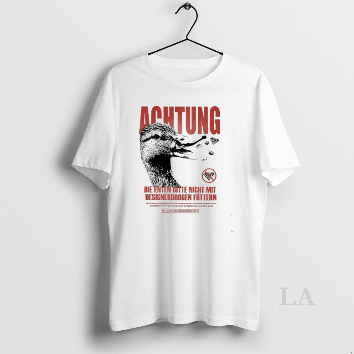 Original Achtung Die Enten Bitte Nicht Mit Designerdrogen Futtern Unisex T-shirt, Sweatshirt, Hoodie, Long Sleeve Tee - T-Shirt, Sweatshirt, Hoodie