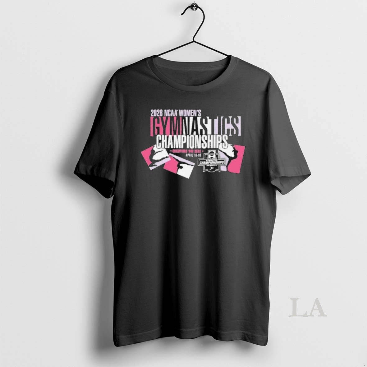 Original April 16 18 2026 Ncaa Womens Gymnastics Championships Unisex T-shirt, Sweatshirt, Hoodie, Long Sleeve Tee - T-Shirt, Sweatshirt, Hoodie