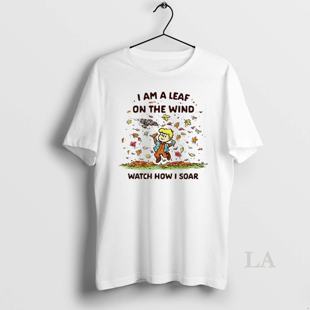 Original Autumn I Am A Leaf On The Wind Watch How I Soar Childhood Unisex T-shirt, Sweatshirt, Hoodie, Long Sleeve Tee - T-Shirt, Sweatshirt, Hoodie