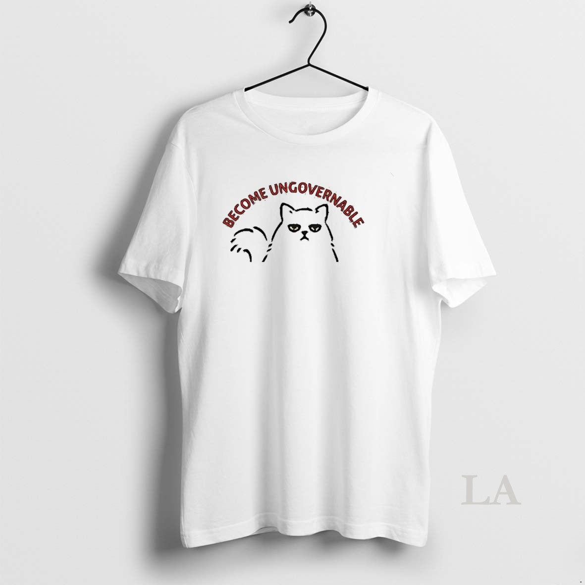 Original Become Ungovernable Cat - T-Shirt, Sweatshirt, Hoodie