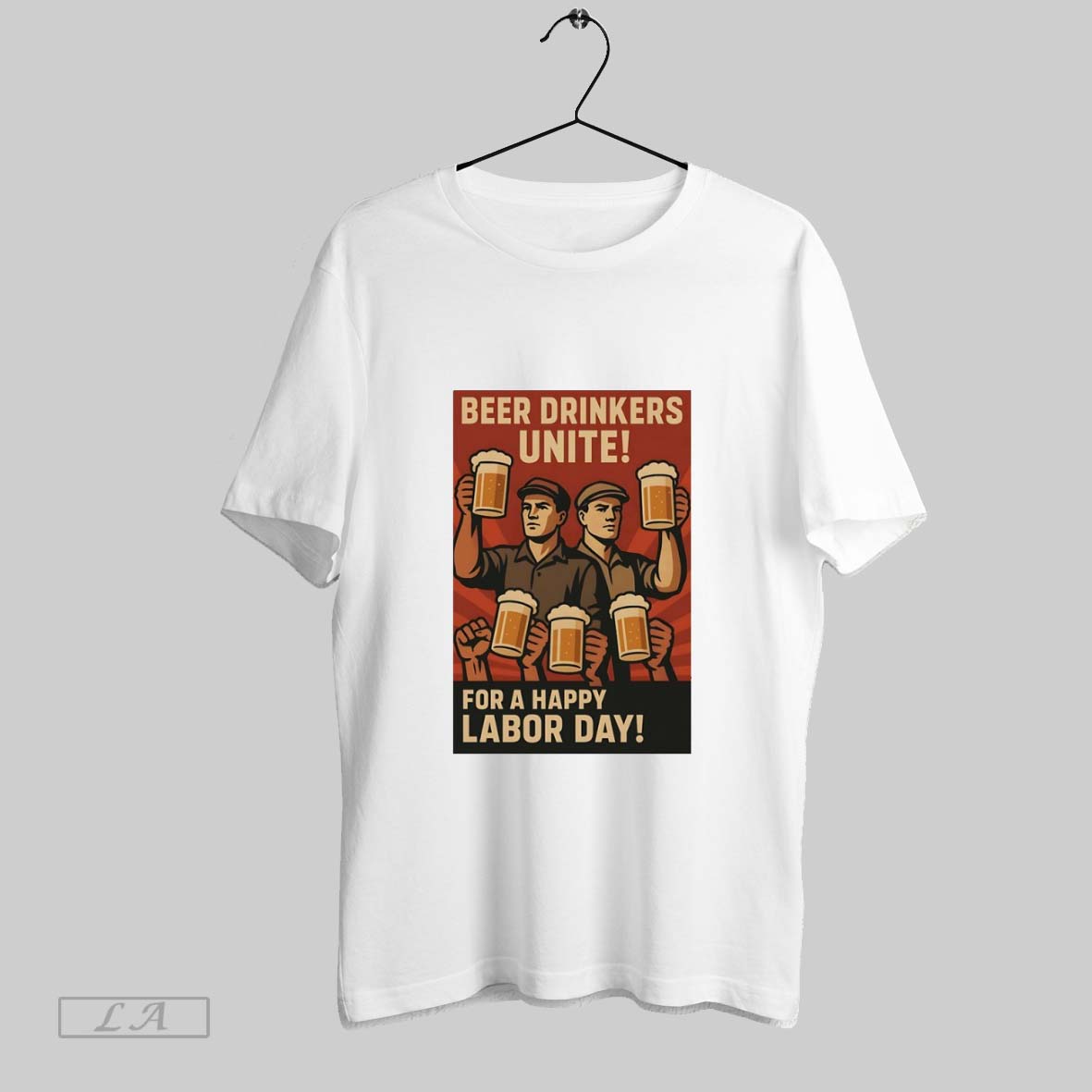 Original Beer Drinkers Unite For A Happy Labor Day Unisex T-shirt, Sweatshirt, Hoodie, Long Sleeve Tee - T-Shirt, Sweatshirt, Hoodie