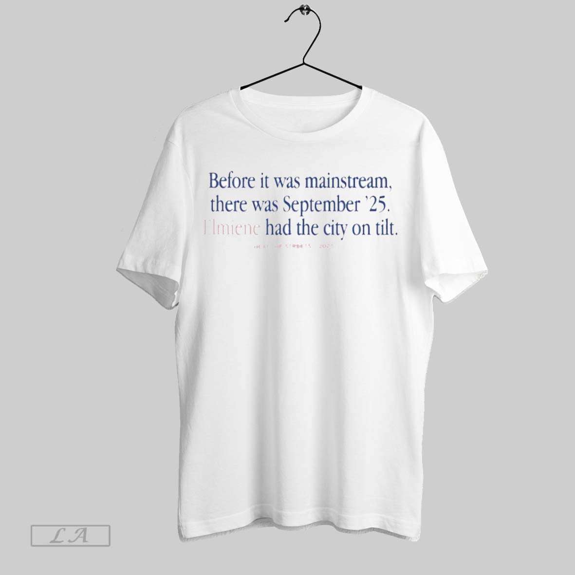 Original Before It Was Mainstream There Was September 25 Elmiene Hag The City On Tilt Unisex T-shirt, Sweatshirt, Hoodie, Long Sleeve Tee - T-Shirt, Sweatshirt, Hoodie