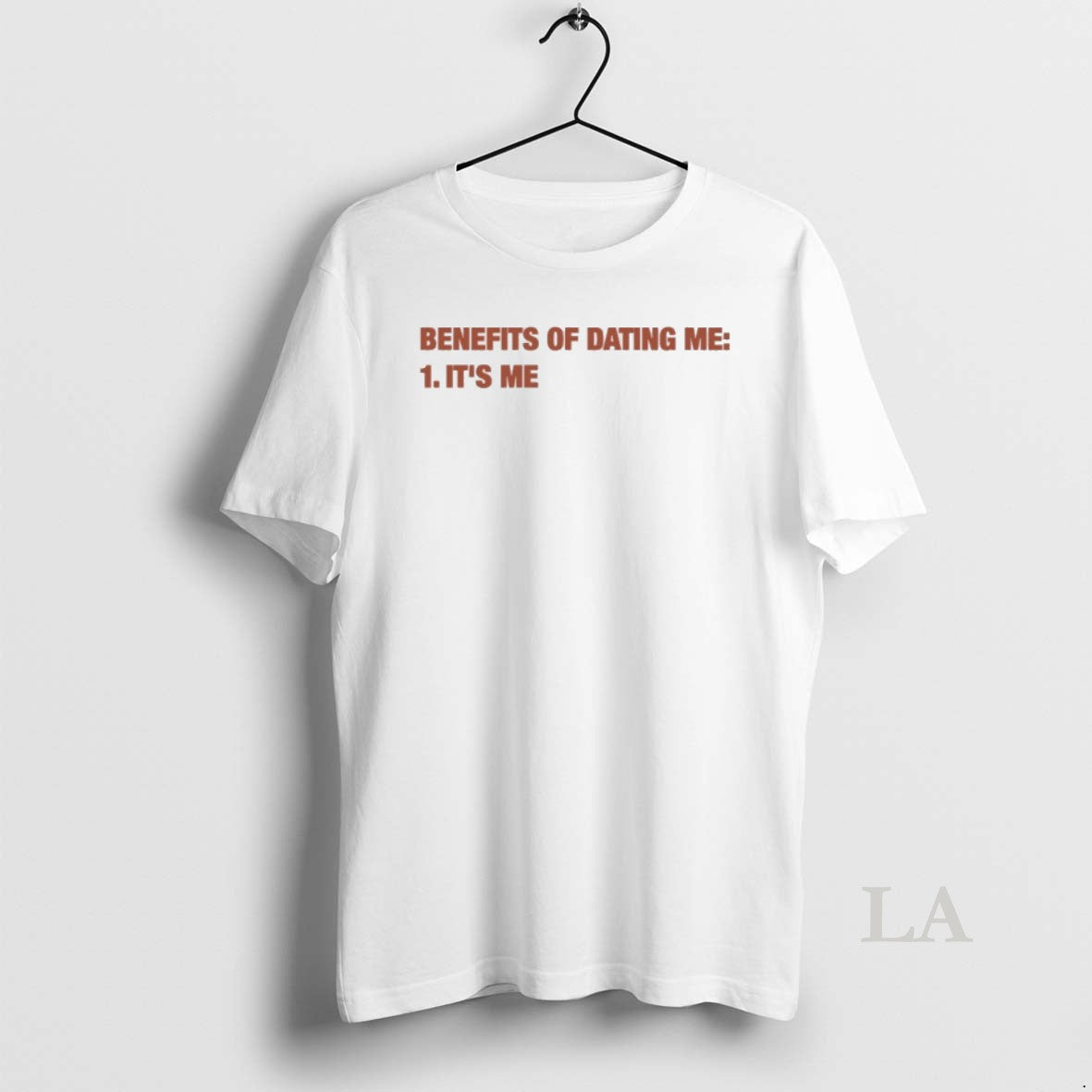 Original Benefits Of Dating Me Its Me Unisex T-shirt, Sweatshirt, Hoodie, Long Sleeve Tee - T-Shirt, Sweatshirt, Hoodie