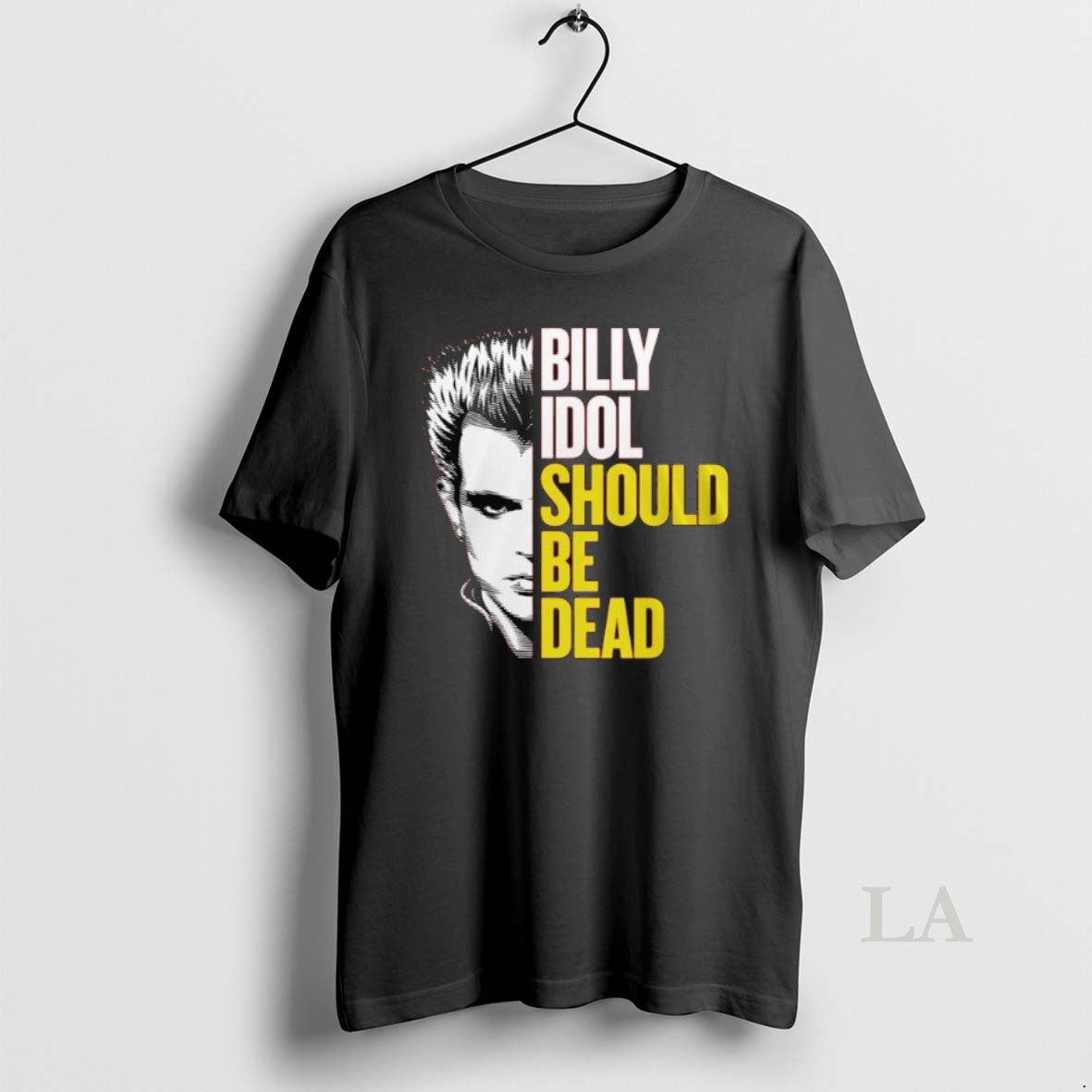 Original Billy Idol Should Be Dead Unisex T-shirt, Sweatshirt, Hoodie, Long Sleeve Tee - T-Shirt, Sweatshirt, Hoodie