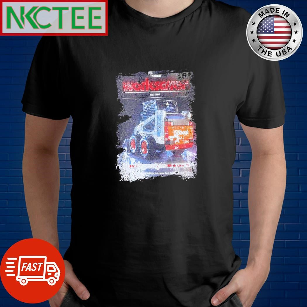 Original Bobcat 543 Skid Steer Loader shirt Unisex T-shirt, Sweatshirt, Hoodie, Long Sleeve Tee - T-Shirt, Sweatshirt, Hoodie