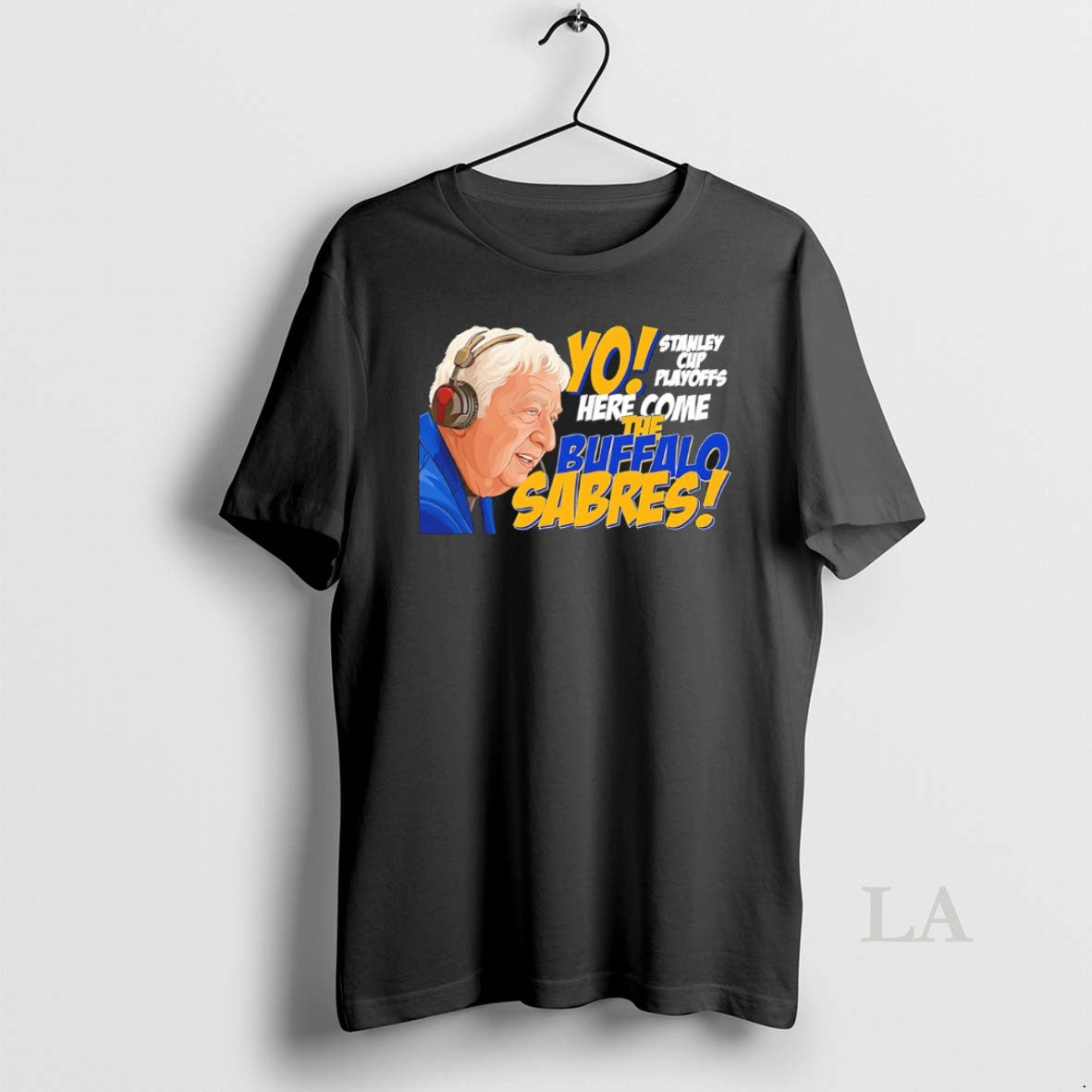 Original Buffalo Sabres Yo Stanley Cup Playoffs Here Come The Buffalo Sabres Hockey 2026 Unisex T-shirt, Sweatshirt, Hoodie, Long Sleeve Tee - T-Shirt, Sweatshirt, Hoodie