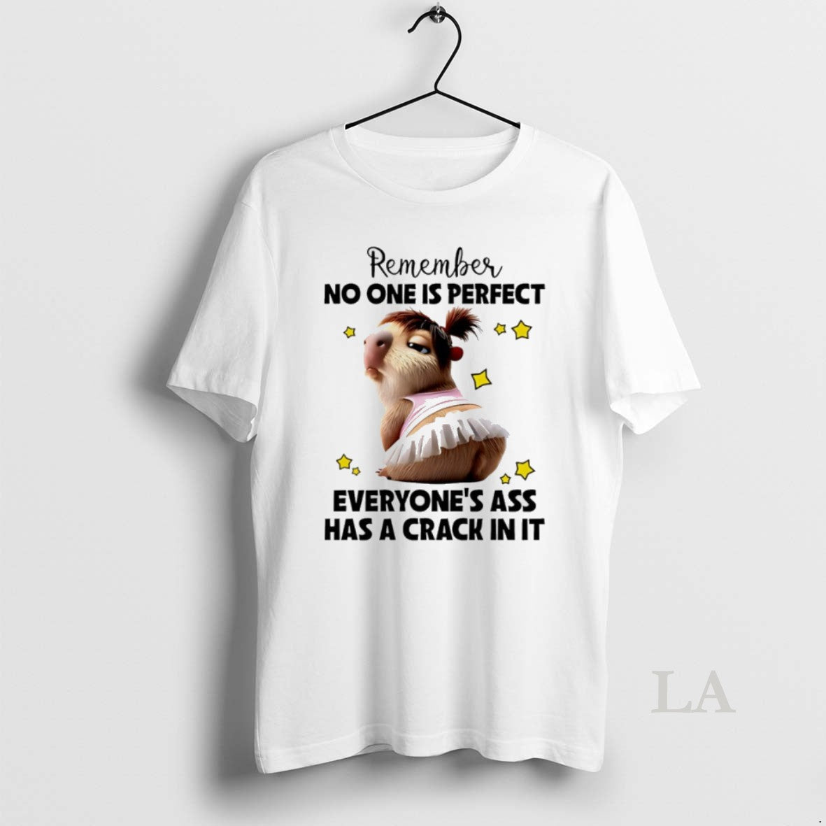 Original Capybara Remember No One Is Perfect Everyones Ass Has A Crack In It Unisex T-shirt, Sweatshirt, Hoodie, Long Sleeve Tee - T-Shirt, Sweatshirt, Hoodie