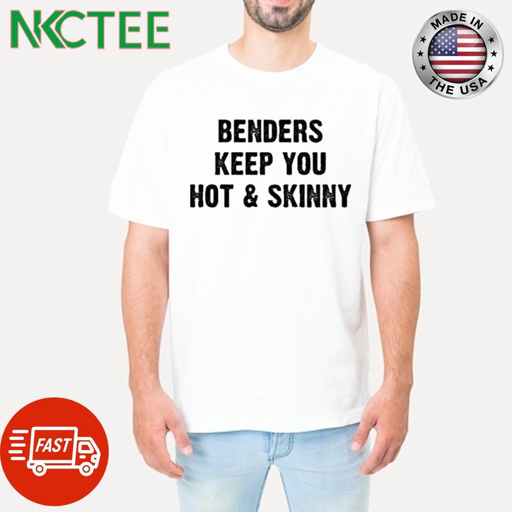 Original Cherry Kitten Benders Keep You Hot And Skinny Shirt Unisex T-shirt, Sweatshirt, Hoodie, Long Sleeve Tee - T-Shirt, Sweatshirt, Hoodie
