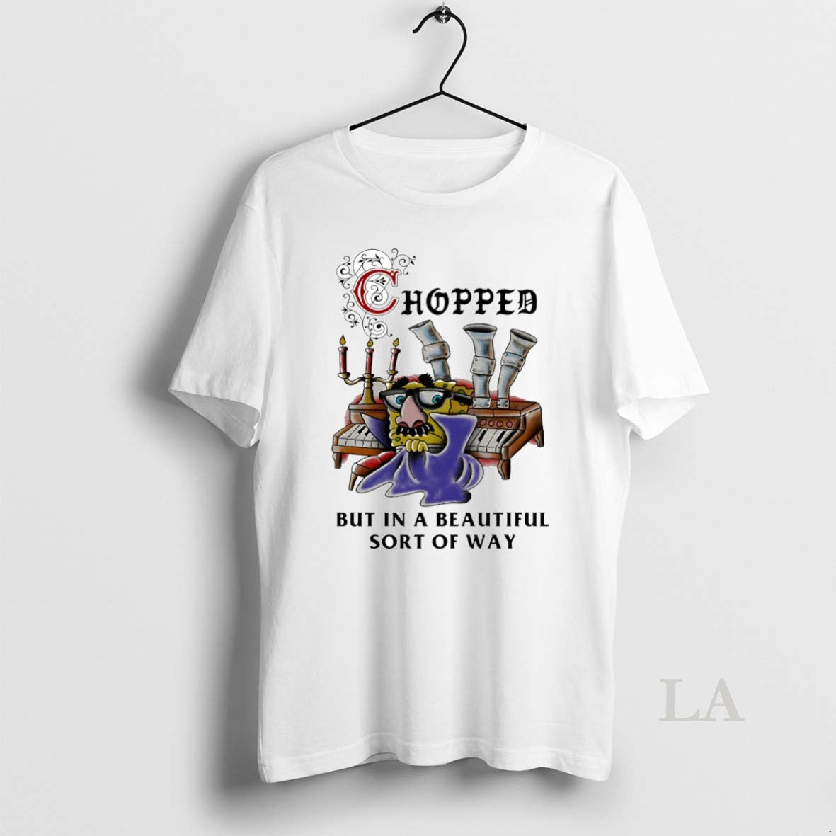Original Chopped But In A Beautiful Sort Of Way Circle - T-Shirt, Sweatshirt, Hoodie