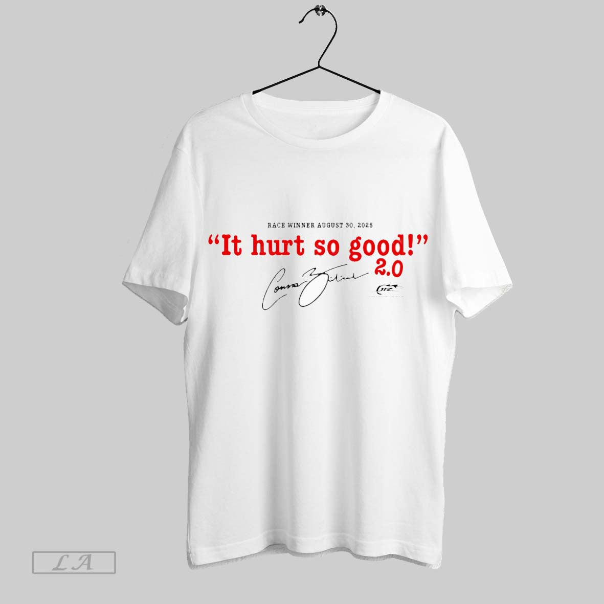 Original Connor Zilisch Race Winner It Hurt So Good Unisex T-shirt, Sweatshirt, Hoodie, Long Sleeve Tee - T-Shirt, Sweatshirt, Hoodie