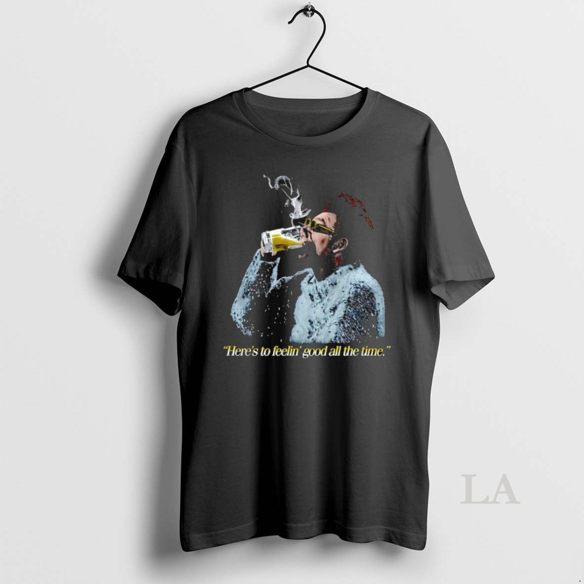 Original Cosmo Kramer Heres To Feelin Good All The Time - T-Shirt, Sweatshirt, Hoodie