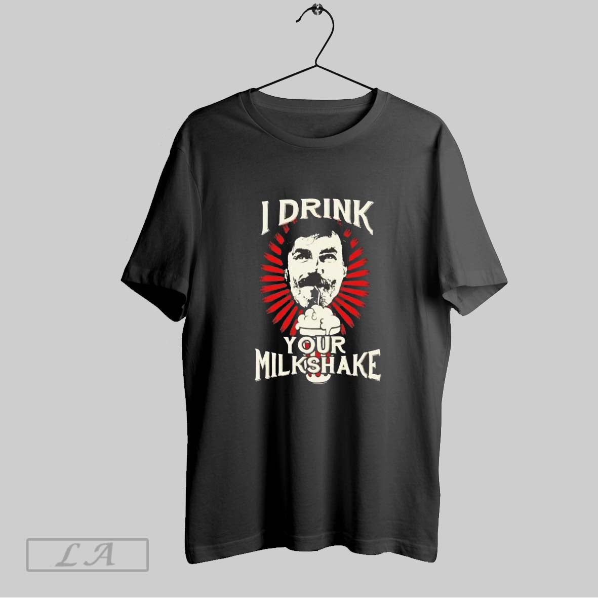 Original Daniel Plainview I Drink Your Milkshake Ladies Unisex T-shirt, Sweatshirt, Hoodie, Long Sleeve Tee - T-Shirt, Sweatshirt, Hoodie