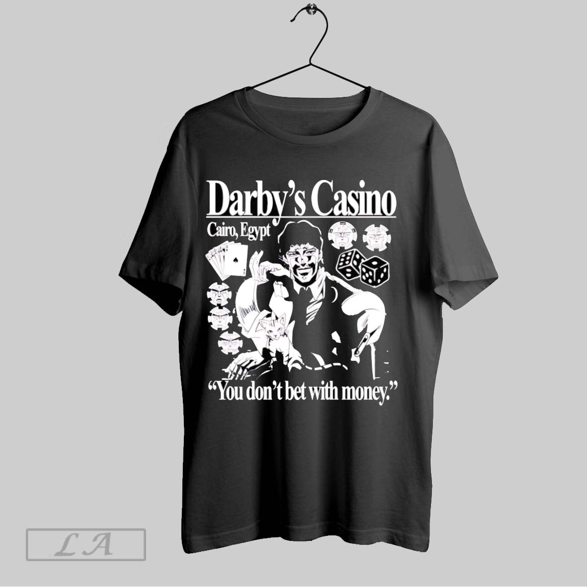 Original Darbys Casino You Dont Bet With Money Unisex T-shirt, Sweatshirt, Hoodie, Long Sleeve Tee - T-Shirt, Sweatshirt, Hoodie
