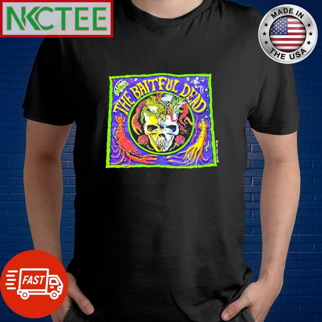 Original Dead the baitful dead grateful vintage shirt Unisex T-shirt, Sweatshirt, Hoodie, Long Sleeve Tee - T-Shirt, Sweatshirt, Hoodie