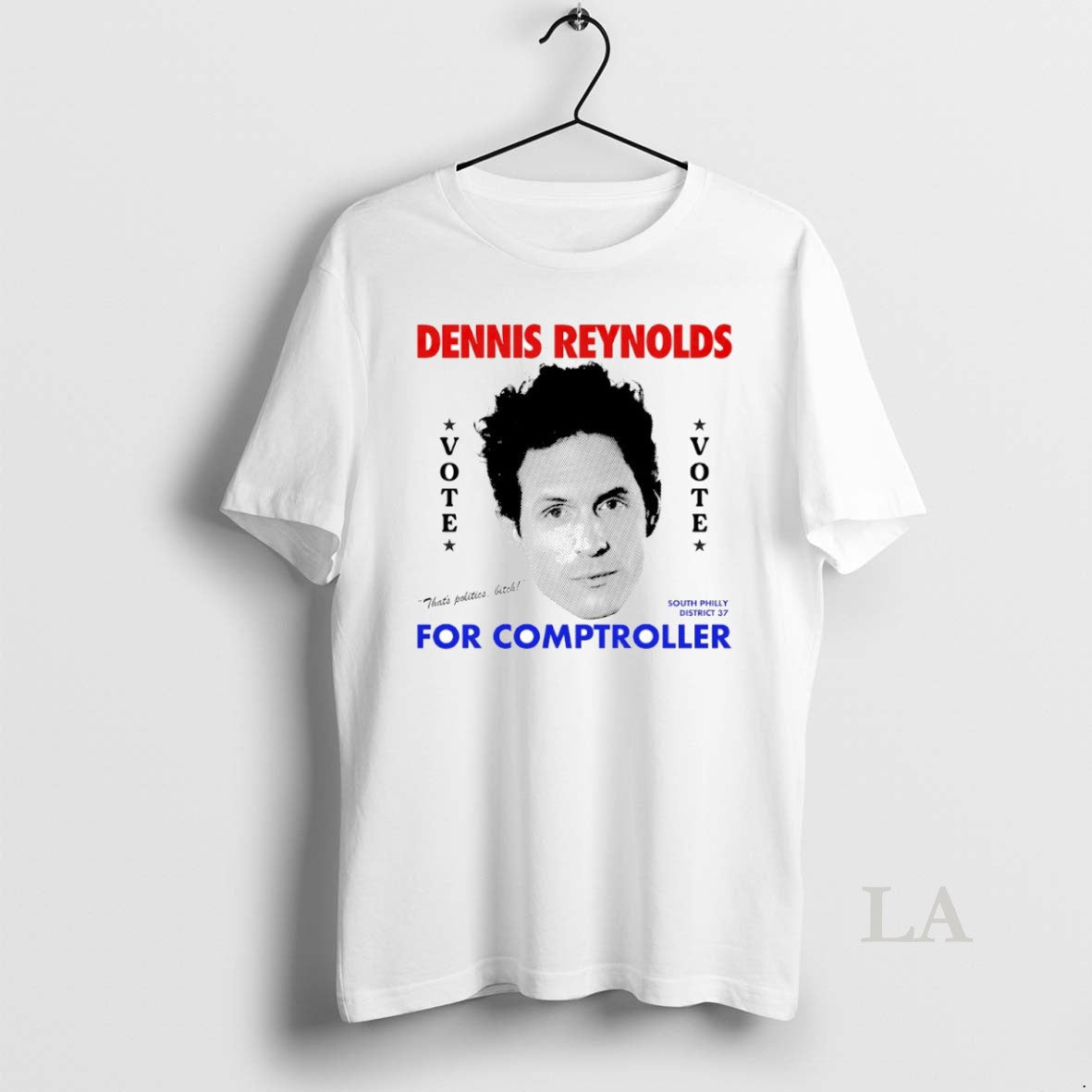 Original Dennis Reynolds For Comptroller Circle - T-Shirt, Sweatshirt, Hoodie