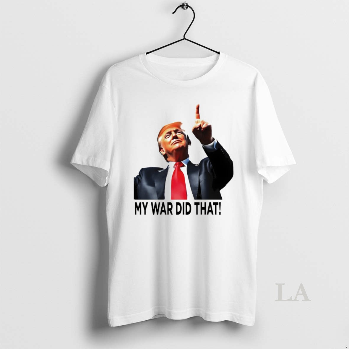 Original Donald Trump My War Did That Meme Unisex T-shirt, Sweatshirt, Hoodie, Long Sleeve Tee - T-Shirt, Sweatshirt, Hoodie