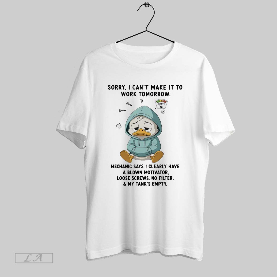 Original Duck Sorry I Cant Make It To Work Tomorrow Mechanic Says I Clearly Have Unisex T-shirt, Sweatshirt, Hoodie, Long Sleeve Tee - T-Shirt, Sweatshirt, Hoodie