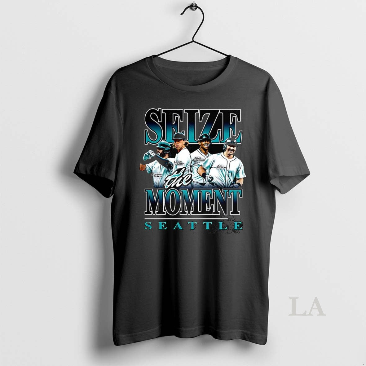 Original Eugenio Suarez Logan Gilbert Julio Rodriguez Cal Raleigh Seattle Mariners Seize The Moment - T-Shirt, Sweatshirt, Hoodie
