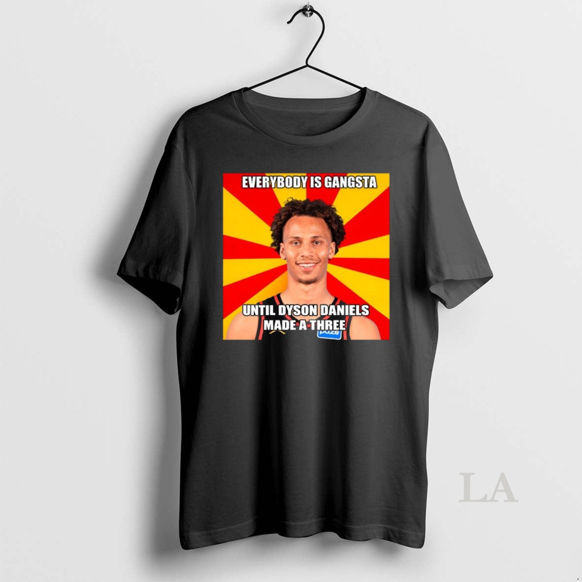 Original Everybody Is Gangsta Until Dyson Daniels A Made A Three Unisex T-shirt, Sweatshirt, Hoodie, Long Sleeve Tee - T-Shirt, Sweatshirt, Hoodie