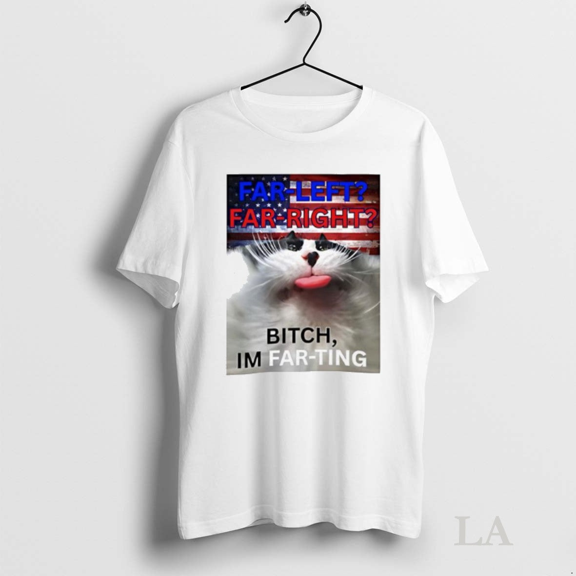 Original Far Left Far Right Bitch Im Far Ting Meme Unisex T-shirt, Sweatshirt, Hoodie, Long Sleeve Tee - T-Shirt, Sweatshirt, Hoodie