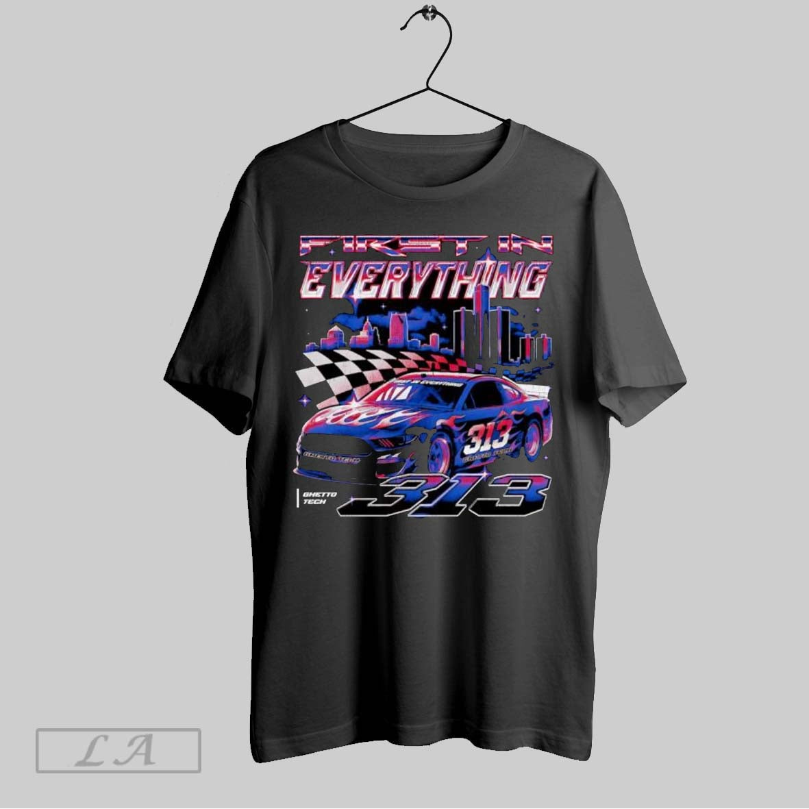 Original First In Everything Detroit Racing Car 313 Ghetto Tech City Unisex T-shirt, Sweatshirt, Hoodie, Long Sleeve Tee - T-Shirt, Sweatshirt, Hoodie