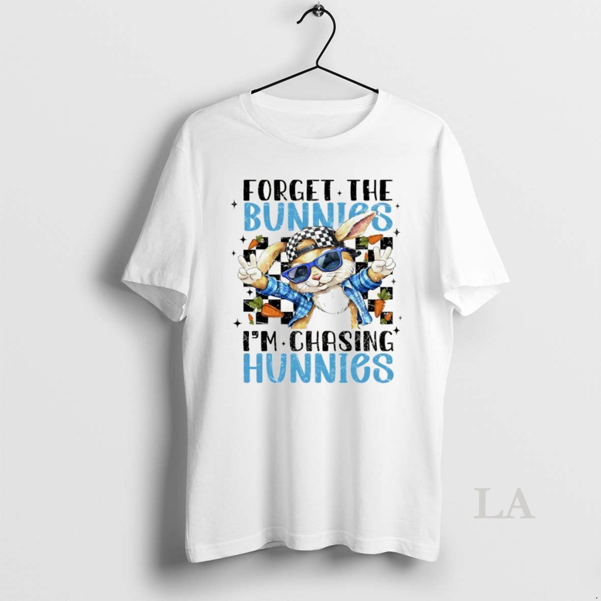 Original Forget The Bunnies Im Chasing Hunnies Easter Day 2026 Unisex T-shirt, Sweatshirt, Hoodie, Long Sleeve Tee - T-Shirt, Sweatshirt, Hoodie