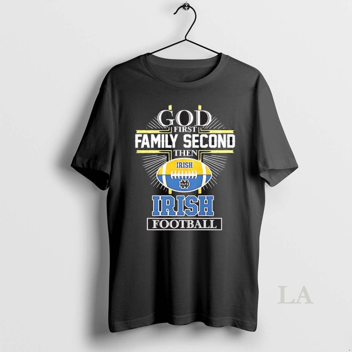 Original God First Family Second Notre Dame Fighting Irish Football Unisex T-shirt, Sweatshirt, Hoodie, Long Sleeve Tee - T-Shirt, Sweatshirt, Hoodie