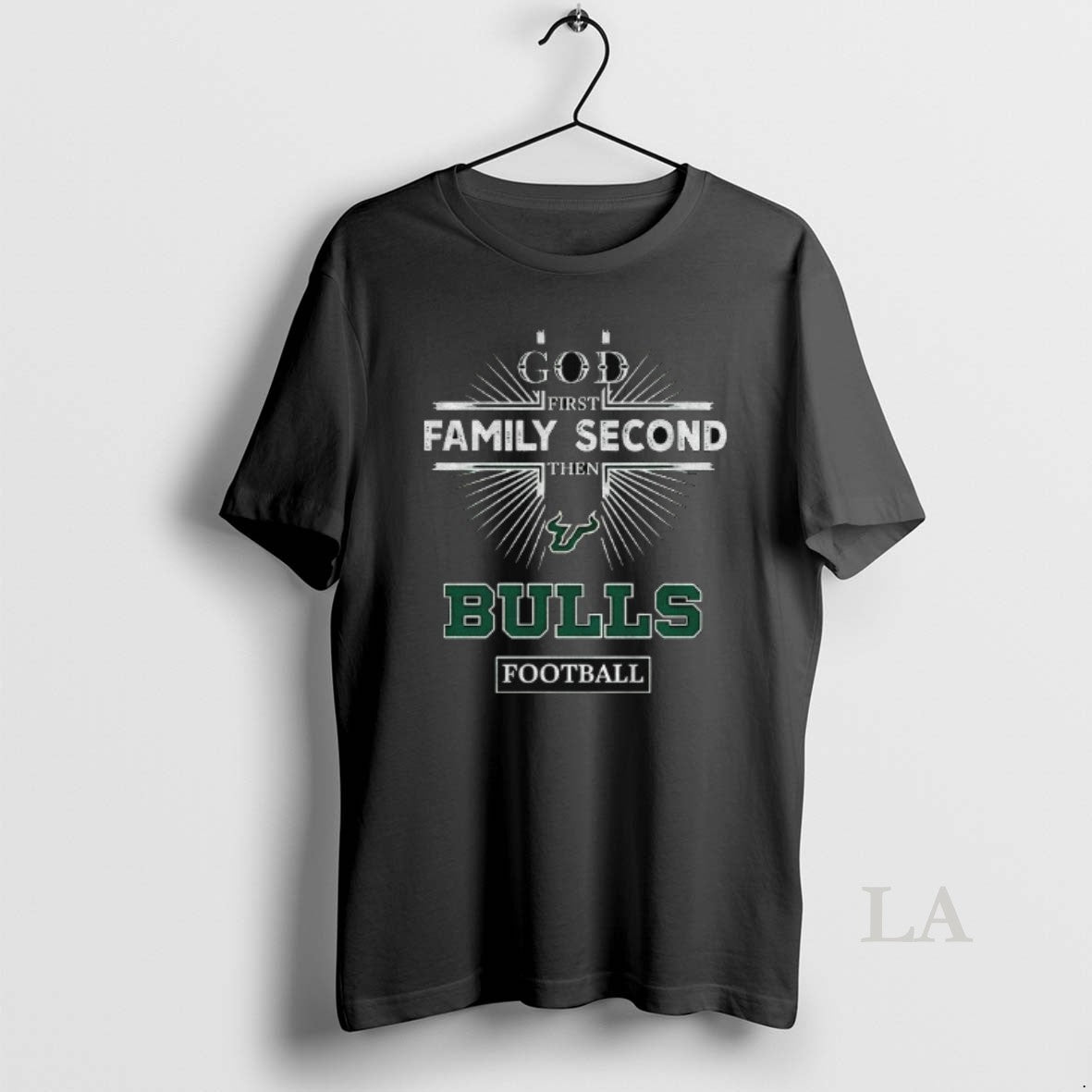 Original God First Family Second Then South Florida Bulls Football Unisex T-shirt, Sweatshirt, Hoodie, Long Sleeve Tee - T-Shirt, Sweatshirt, Hoodie