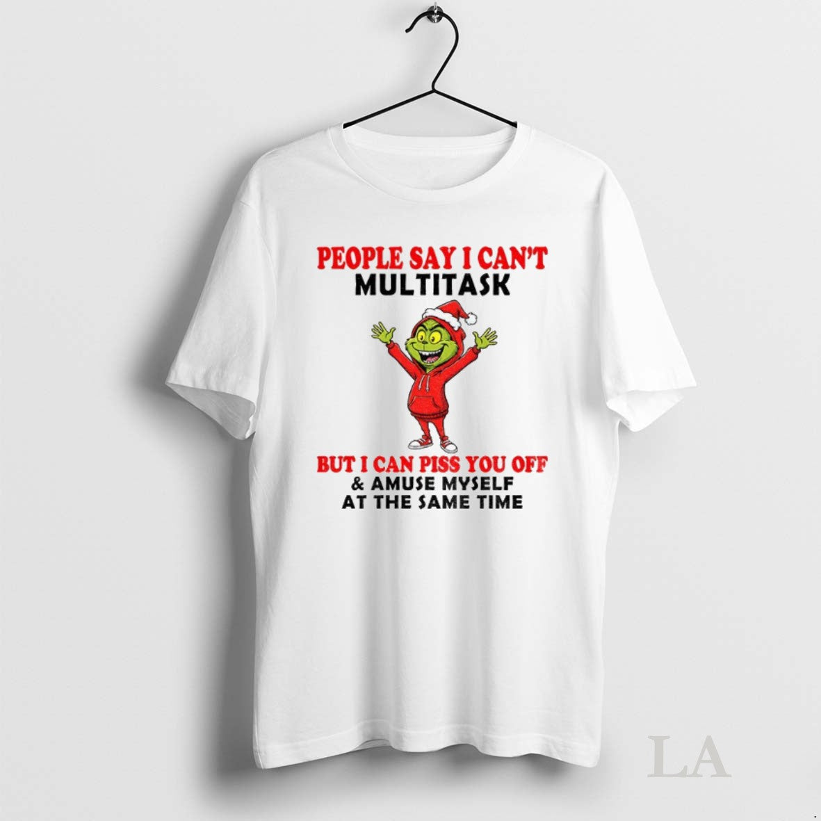 Original Grinch Santa Hat People Say I Cant Multitask But I Can Piss You Off Unisex T-shirt, Sweatshirt, Hoodie, Long Sleeve Tee - T-Shirt, Sweatshirt, Hoodie