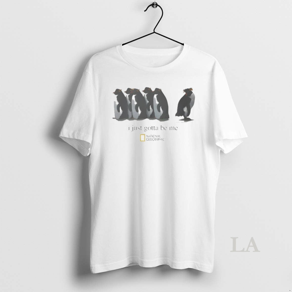 Original I Just Gotta Be Me Penguin - T-Shirt, Sweatshirt, Hoodie