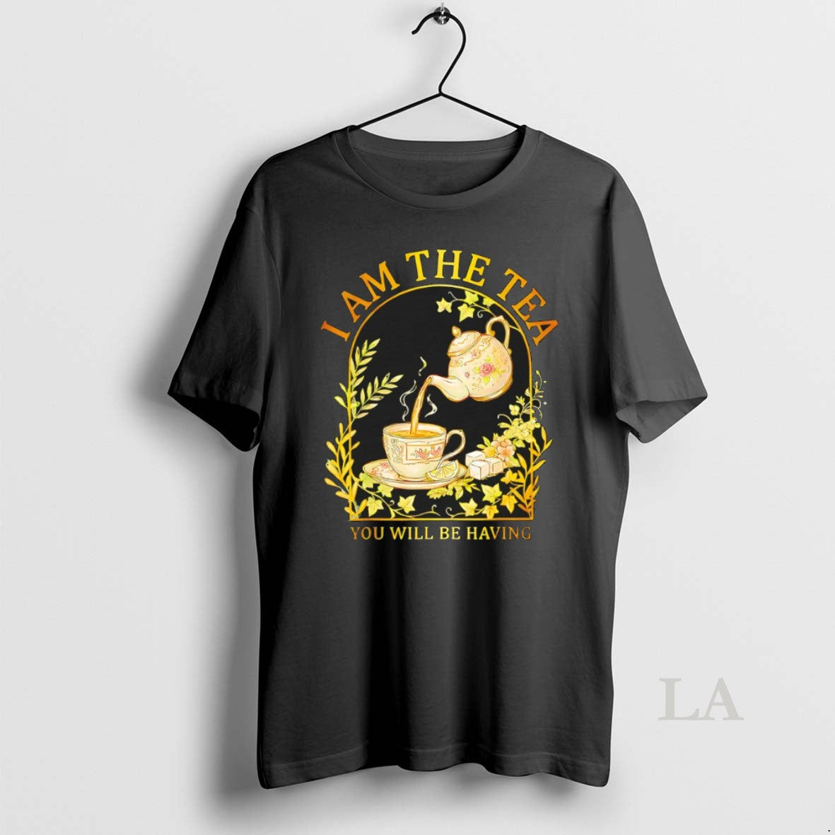 Original I Am The Tea You Will Be Having Vintage Unisex T-shirt, Sweatshirt, Hoodie, Long Sleeve Tee - T-Shirt, Sweatshirt, Hoodie