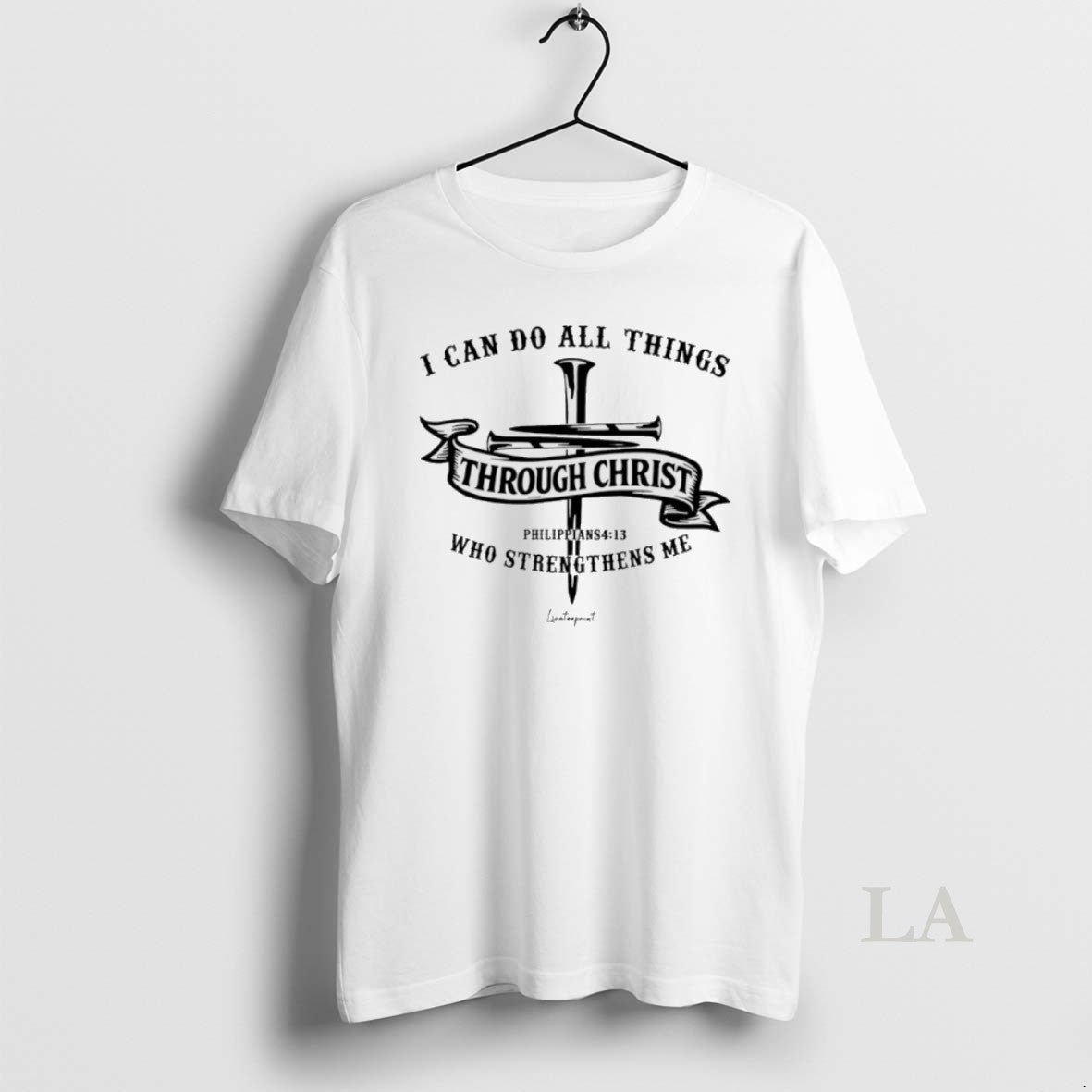 Original I Can Do All Things Through Christ Who Strengthens Me God Christian Unisex T-shirt, Sweatshirt, Hoodie, Long Sleeve Tee - T-Shirt, Sweatshirt, Hoodie