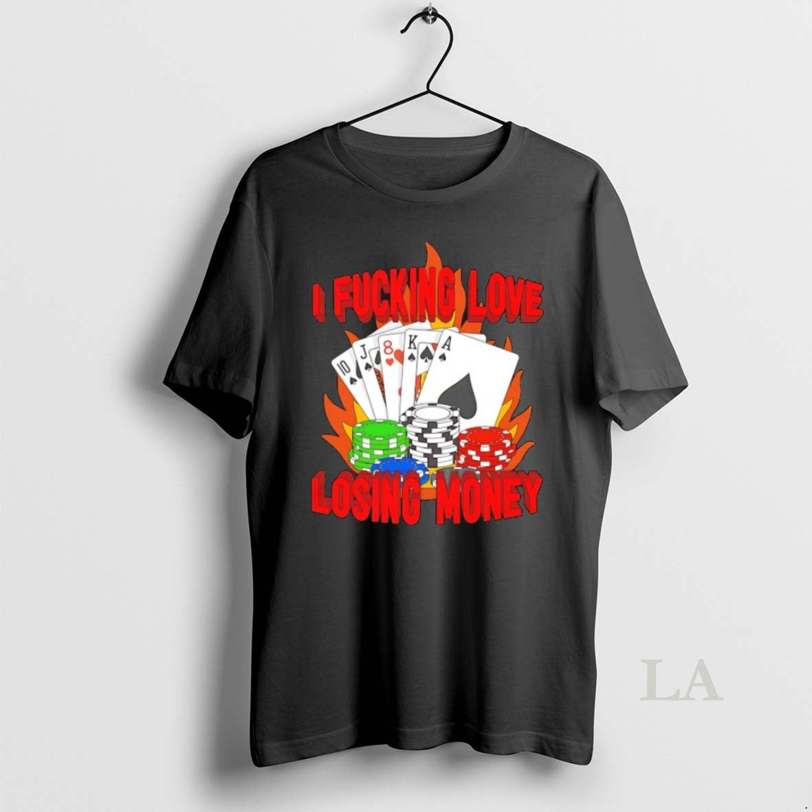 Original I Fcking Love Losing Money Casino - T-Shirt, Sweatshirt, Hoodie
