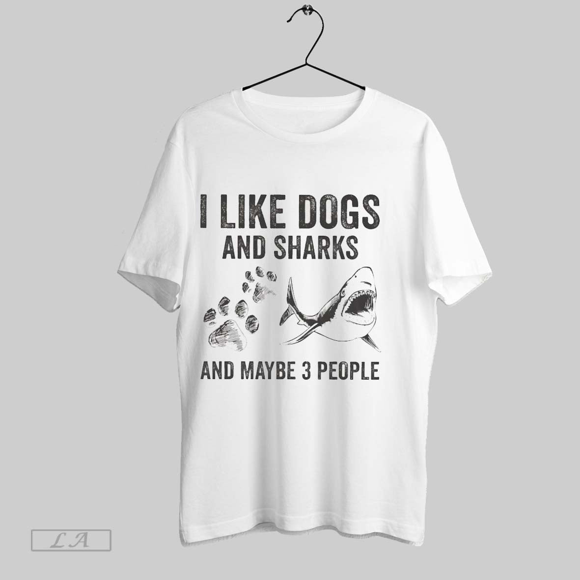Original I Like Dogs And Sharks And Maybe 3 People Ladies Unisex T-shirt, Sweatshirt, Hoodie, Long Sleeve Tee - T-Shirt, Sweatshirt, Hoodie