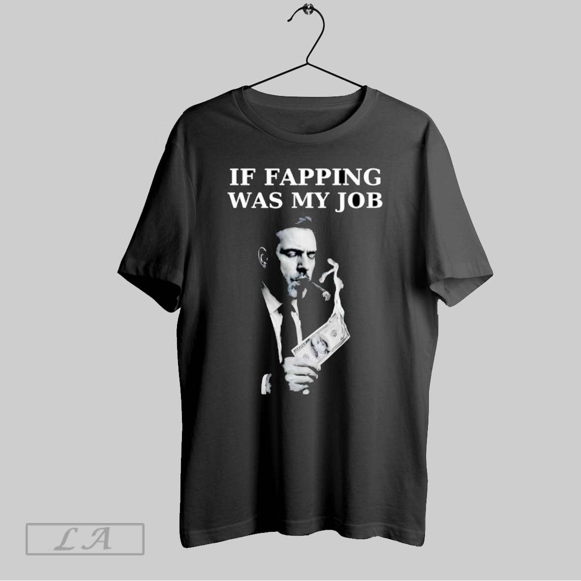 Original If Fapping Was My Job Hunter Biden Cigar Money Unisex T-shirt, Sweatshirt, Hoodie, Long Sleeve Tee - T-Shirt, Sweatshirt, Hoodie