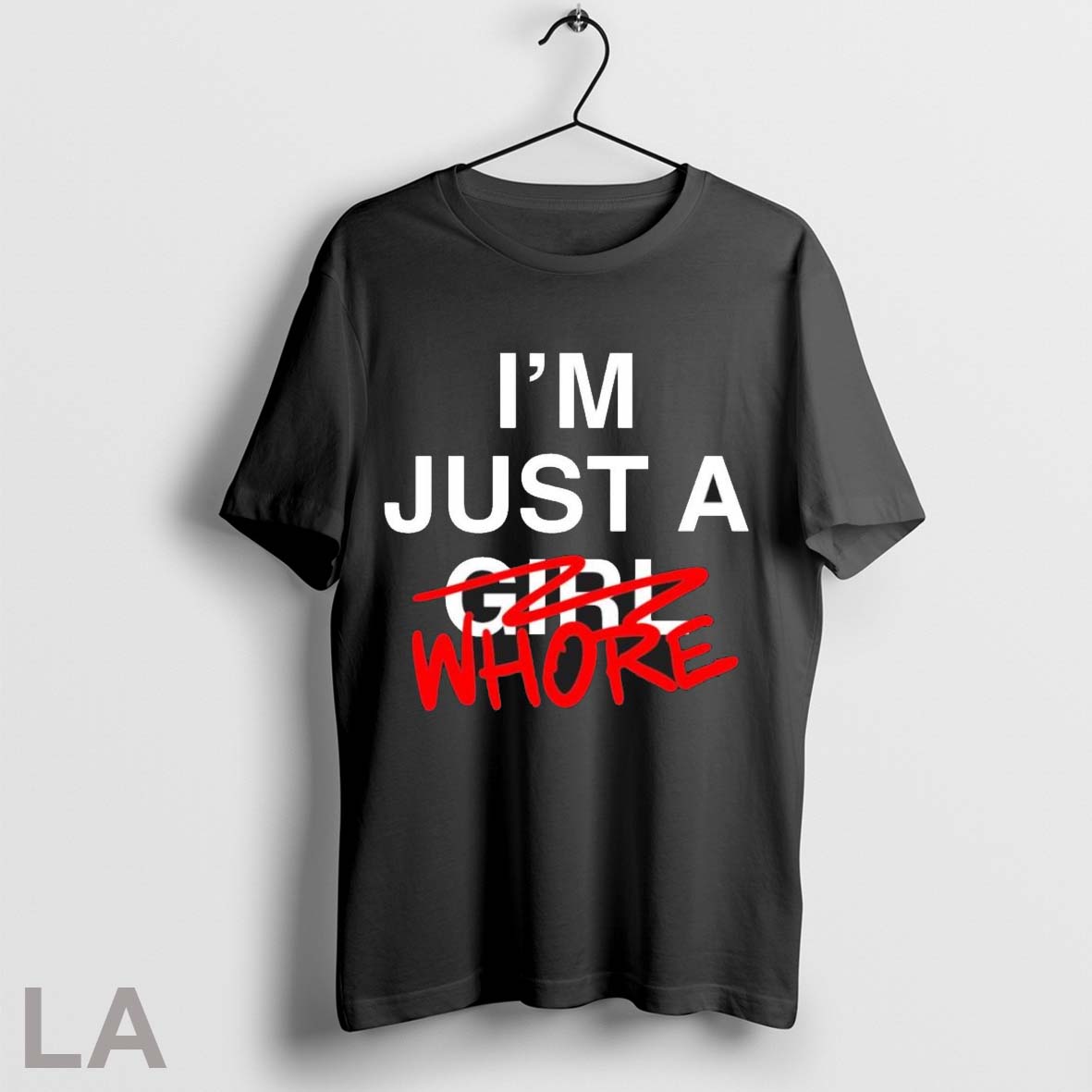 Original Im Just A Whore Unisex T-shirt, Sweatshirt, Hoodie, Long Sleeve Tee - T-Shirt, Sweatshirt, Hoodie
